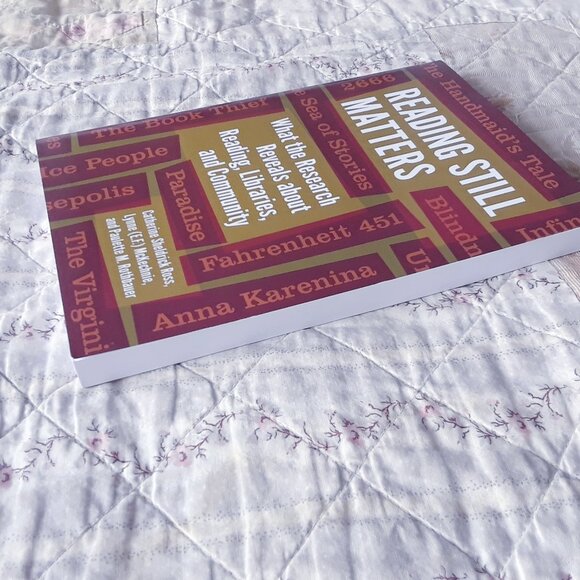 Reading Still Matters: What the Research Reveals about Reading, Libraries - Picture 4 of 4